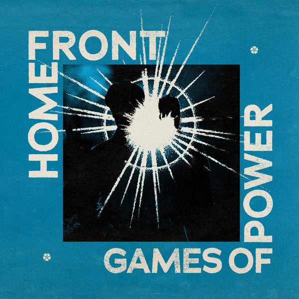 HOME FRONT - Games of Power 12" LP