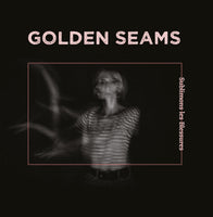 GOLDEN SEAMS - Sublimons les Blessures 12" LP