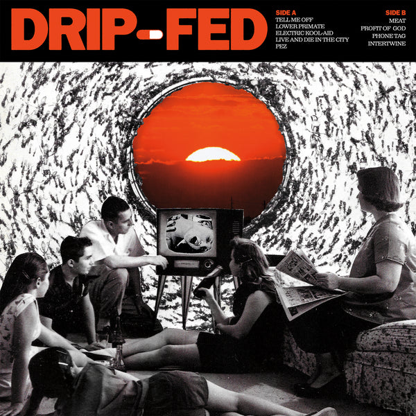 DRIP-FED - Drip-Fed 12" LP