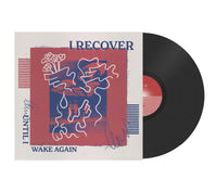 I RECOVER - Until I Wake Again 12" EP